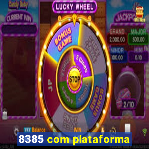 8385 com plataforma